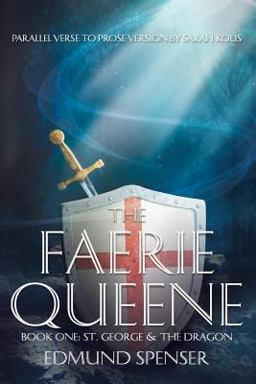 Faerie Queene Parallel Verse to Prose Version Faerie Queene Parallel Verse to Prose Version