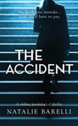 Accident A Chilling Psychological Thriller 1st 9780648225966 Front Cover