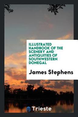 Illustrated Handbook of the Scenery and Antiquities of Southwestern Donegal