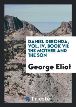 Daniel Deronda, Vol. IV, Book VII