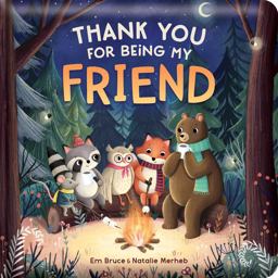 Thank You for Being My Friend: Padded Board Book