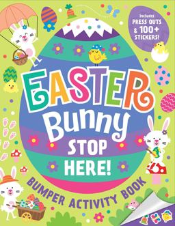 Easter Bunny Stop Here!: Bumper Activity Book