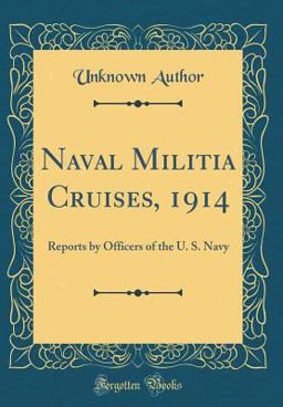 Naval Militia Cruises 1914