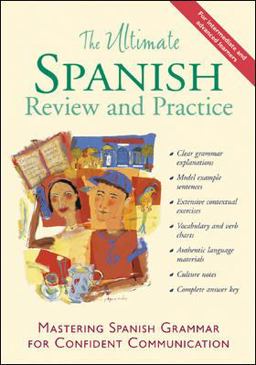 Ultimate Spanish Review and Practice Mastering Spanish Grammar for Confident Communication  9780658000751 Front Cover
