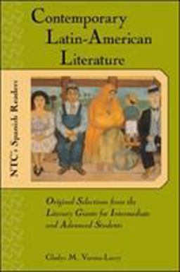Contemporary Latin American Literature Original Selections from the Literary Giants for Intermediate and Advanced Students  9780658015069 Front Cover