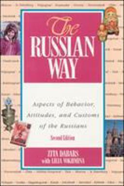 Russian Way, Second Edition: Aspects of Behavior, Attitudes, and Customs of the Russians 2nd 9780658017964 Front Cover