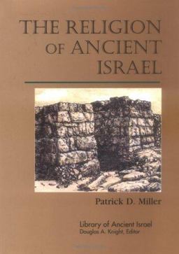 The Religion of Ancient Israel