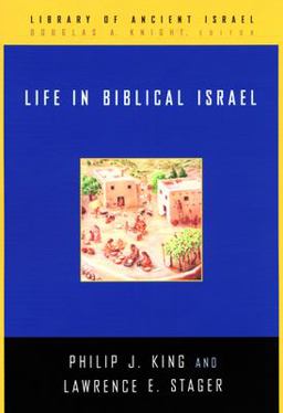 Life in Biblical Israel  9780664221485 Front Cover