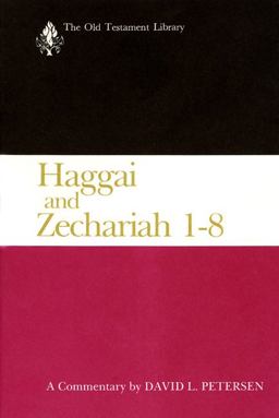 Haggai and Zechariah 1-8