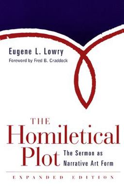 Homiletical Plot The Sermon as Narrative Art Form  9780664222642 Front Cover