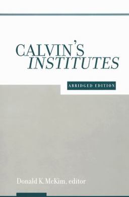 Calvin's Institutes  9780664222987 Front Cover