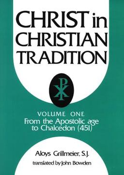 From the Apostolic Age to Chalcedon (451) 2nd 9780664223014 Front Cover