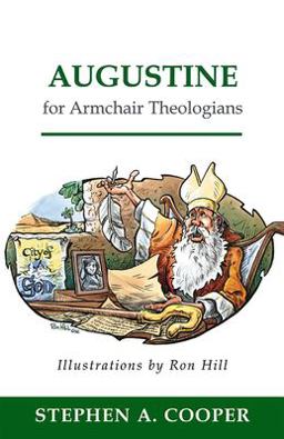 Augustine for Armchair Theologians  9780664223724 Front Cover