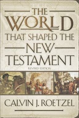 World That Shaped the New Testament 2nd 9780664224158 Front Cover