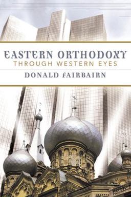 Eastern Orthodoxy Through Western Eyes  9780664224974 Front Cover