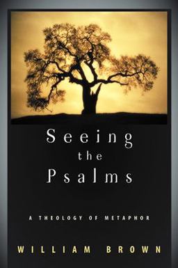 Seeing the Psalms A Theology of Metaphor  9780664225025 Front Cover