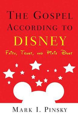 Disney Faith, Trust, and Pixie Dust  9780664225919 Front Cover