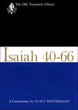 Isaiah 40-66 A Commentary  9780664226459 Front Cover