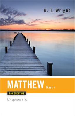 Matthew for Everyone, Chapters 1-15 2nd 9780664227869 Front Cover