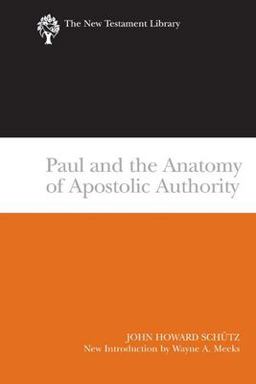 Paul and the Anatomy of Apostolic Authority  9780664228125 Front Cover