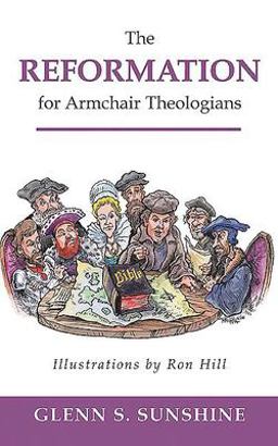 Reformation for Armchair Theologians  9780664228156 Front Cover