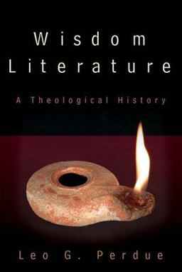 Wisdom Literature A Theological History  9780664229191 Front Cover