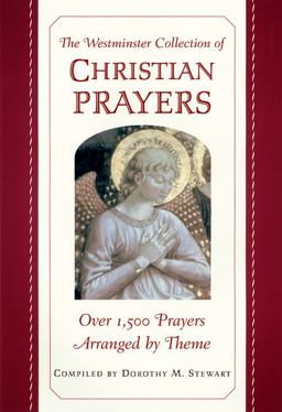 The Westminster Collection of Christian Prayers