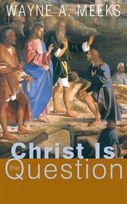 Christ Is the Question  9780664229627 Front Cover