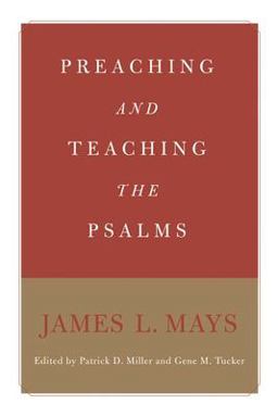 Preaching and Teaching the Psalms Preaching and Teaching the Psalms