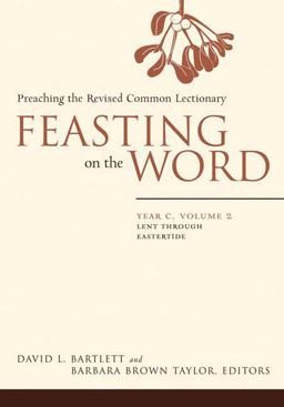 Feasting on the Word Feasting on the Word