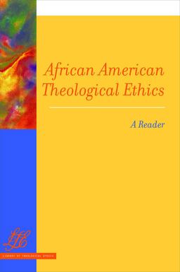 African American Theological Ethics A Reader  9780664232191 Front Cover