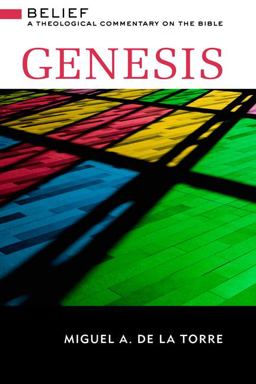 Genesis Belief: A Theological Commentary on the Bible  9780664232528 Front Cover
