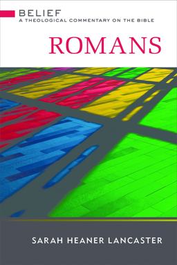Romans A Theological Commentary on the Bible  9780664232610 Front Cover