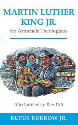 Martin Luther King Jr. for Armchair Theologians  9780664232849 Front Cover