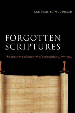 Forgotten Scriptures Forgotten Scriptures