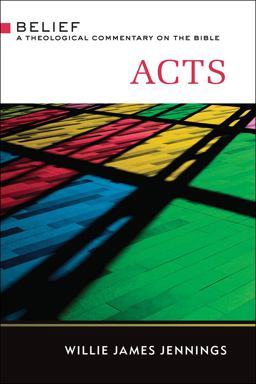 Acts A Theological Commentary on the Bible  9780664234003 Front Cover