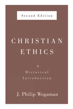 Christian Ethics, Second Edition A Historical Introduction 2nd 9780664234096 Front Cover