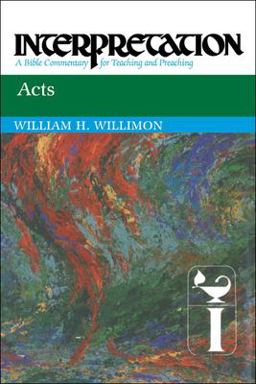 Acts Interpretation: A Bible Commentary for Teaching and Preaching  9780664236250 Front Cover