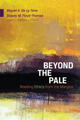 Beyond the Pale Reading Ethics from the Margins  9780664236809 Front Cover