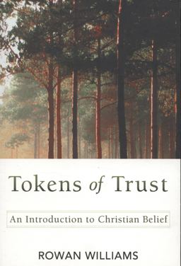Tokens of Trust An Introduction to Christian Belief  9780664236991 Front Cover