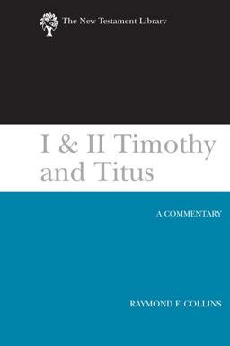 I and II Timothy and Titus