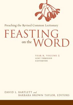 Preaching the Revised Common Lectionary Preaching the Revised Common Lectionary