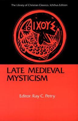 Late Medieval Mysticism  9780664241636 Front Cover