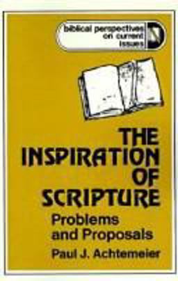 The Inspiration of Scripture