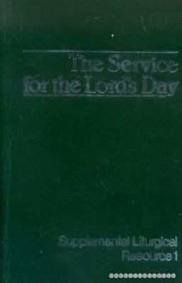The Service for the Lord's Day