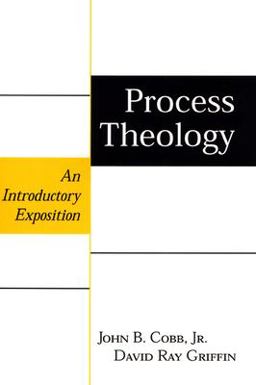 Process Theology An Introductory Exposition  9780664247430 Front Cover