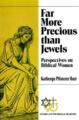 Far More Precious Than Jewels Perspectives on Biblical Women  9780664251079 Front Cover