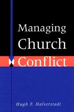 Managing Church Conflict  9780664251857 Front Cover