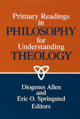 Primary Readings in Philosophy for Understanding Theology  9780664252083 Front Cover