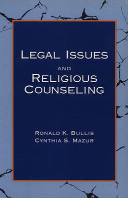 Legal Issues and Religious Counseling  9780664253868 Front Cover